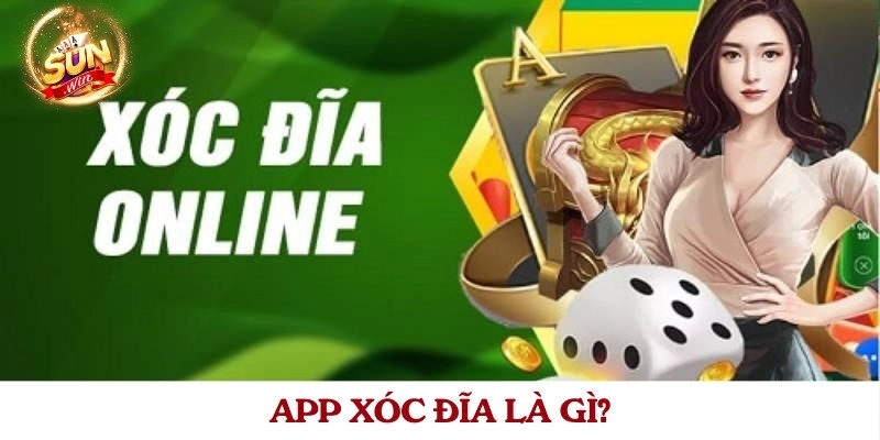 App xóc đĩa là gì?
