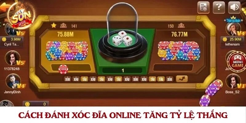 Cách đánh xóc đĩa online tăng tỷ lệ thắng