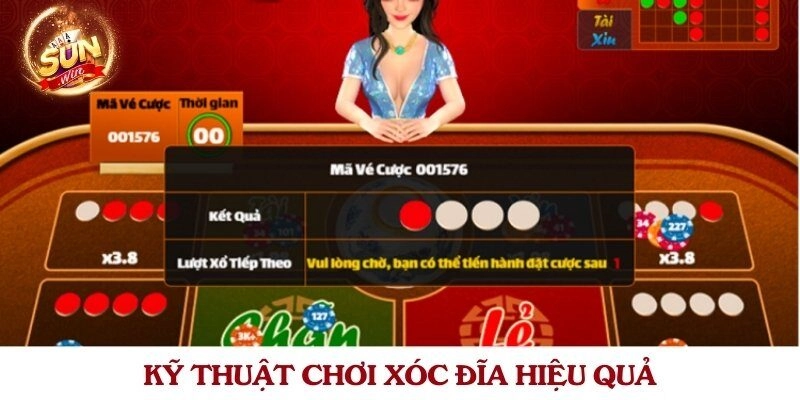 Kỹ thuật chơi xóc đĩa hiệu quả