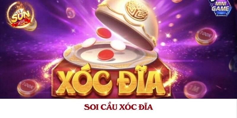 Soi cầu xóc đĩa